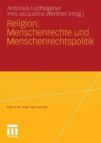 Cover image for Religion, Menschenrechte Und Menschenrechtspolitik