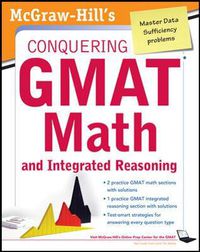 Cover image for McGraw-Hills Conquering the GMAT Math and Integrated Reasoning