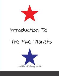 Cover image for Introduction To The Five Planets