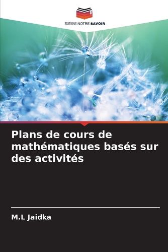Cover image for Plans de cours de mathematiques bases sur des activites