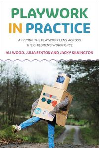 Cover image for Playwork in Practice