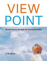 Cover image for View/Point: How Camera Phones Have Given Everyone a Voice