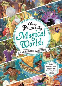 Cover image for Disney Princess: Magical Worlds Search and Find Activity Book