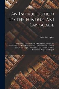 Cover image for An Introduction to the Hindustani Language