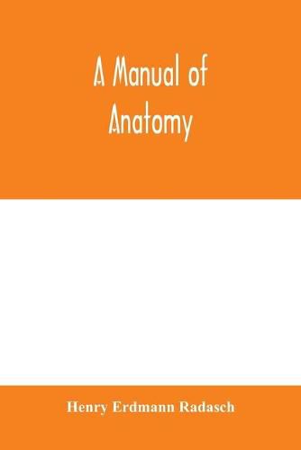 Cover image for A manual of anatomy