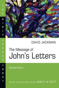 Cover image for The Message of John's Letters