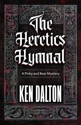 The Heretics Hymnal: Pinky and Bear Mystery