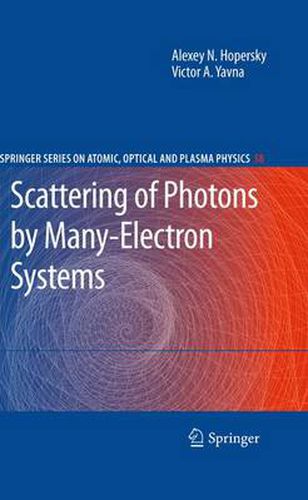 Cover image for Scattering of Photons by Many-Electron Systems