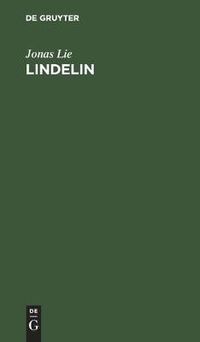 Cover image for Lindelin: Marchendrama in Vier Akten