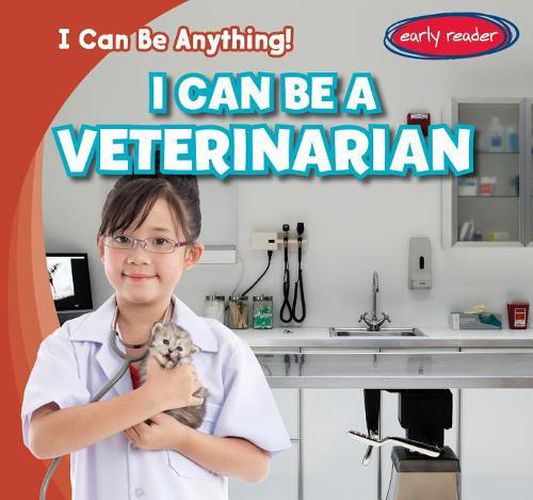 I Can Be a Veterinarian