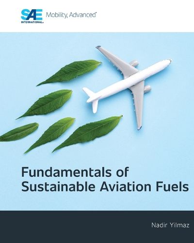 Cover image for Fundamentals of Sustainable Aviation Fuels