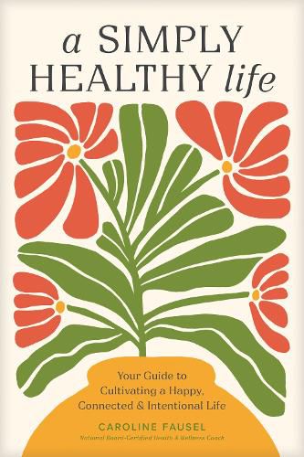 Simply Healthy Life, A