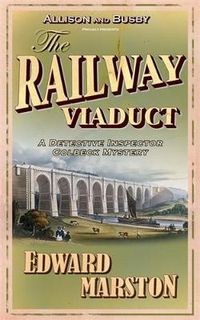 Cover image for The Railway Viaduct: The bestselling Victorian mystery series