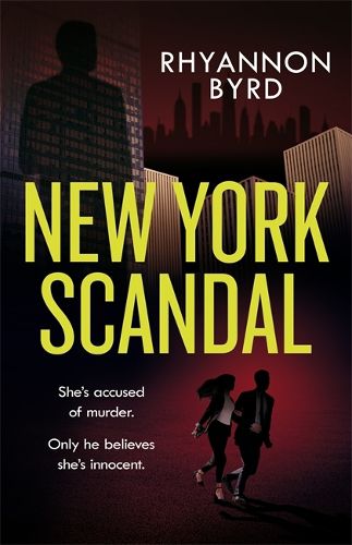 Cover image for New York Scandal: The explosive romantic thriller, filled with passion . . . and murder