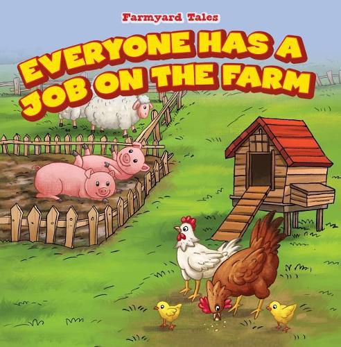 Everyone Has a Job on the Farm