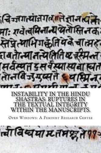 Cover image for Instability in the Hindu shastras: ruptures in the textual integrity within the manuscripts.