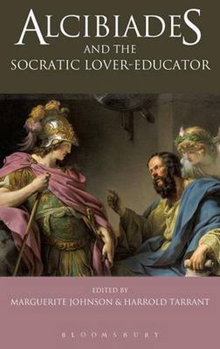 Cover image for Alcibiades and the Socratic Lover-Educator