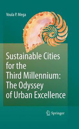 Cover image for Sustainable Cities for the Third Millennium: The Odyssey of Urban Excellence