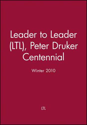 Leader to Leader: Peter Druker Centennial