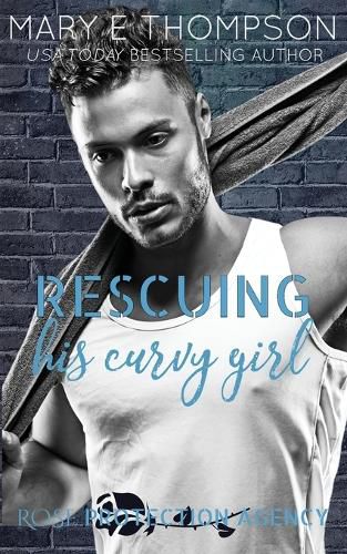 Cover image for Rescuing His Curvy Girl