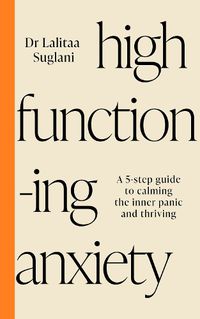Cover image for High-Functioning Anxiety