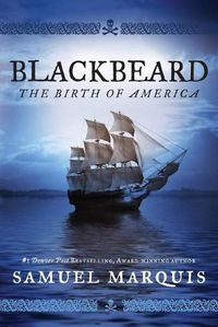 Cover image for Blackbeard: The Birth of America