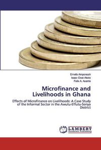 Cover image for Microfinance and Livelihoods in Ghana