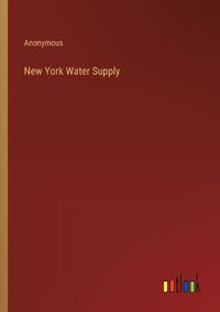 Cover image for New York Water Supply