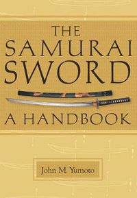 Cover image for The Samurai Sword: A Handbook