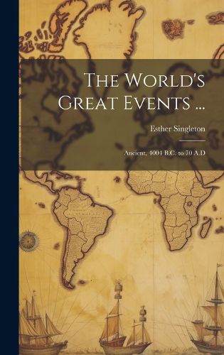 Cover image for The World's Great Events ...