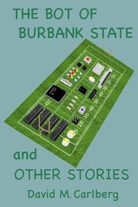 Cover image for The Bot of Burbank State