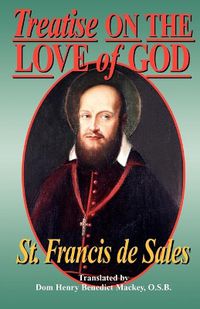 Cover image for Treatise on the Love of God