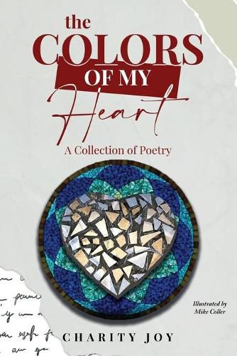 Cover image for The Colors of my Heart: A Collection of Poetry