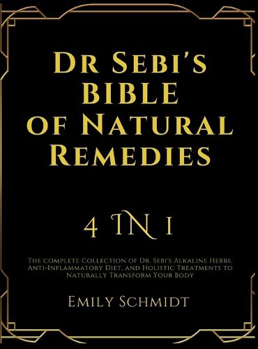 Cover image for Dr Sebi's Bible of Natural Remedies