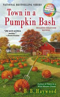 Cover image for Town in a Pumpkin Bash: A Candy Holliday Murder Mystery