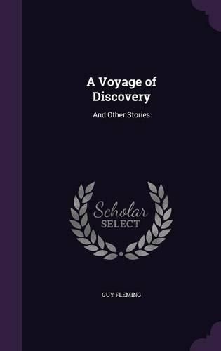 Cover image for A Voyage of Discovery: And Other Stories