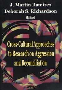 Cover image for Cross-Cultural Approaches to Research on Aggression & Reconciliation