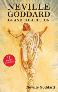 Cover image for Neville Goddard Grand Collection