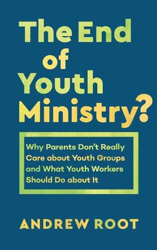 Cover image for End of Youth Ministry?