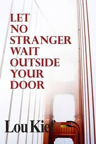Cover image for Let No Stranger Wait Outside Your Door