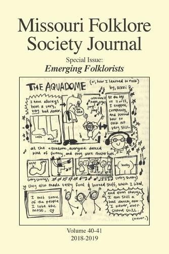 Cover image for Missouri Folklore Society Journal (Vols. 40-41): Emerging Folklorists