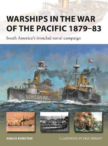 Warships in the War of the Pacific 1879-83