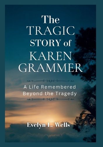 Cover image for The Tragic Story of Karen Grammer