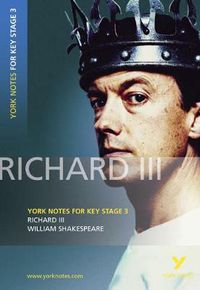 Cover image for York Notes for KS3 Shakespeare: Richard III