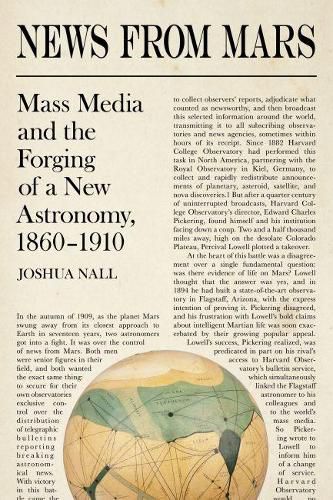 Cover image for News from Mars: Mass Media and the Forging of a New Astronomy, 1860-1910