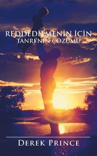Cover image for God's Remedy for Rejection - TURKISH
