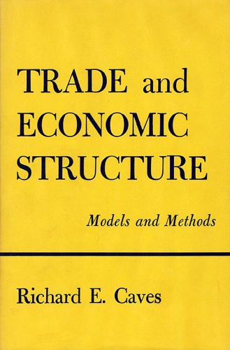 Cover image for Trade and Economic Structure: Models and Methods