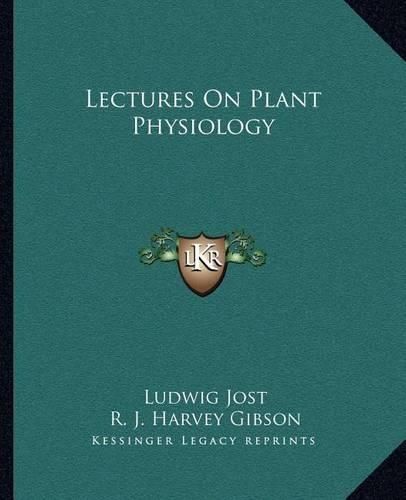 Lectures on Plant Physiology