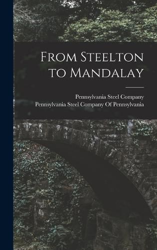 Cover image for From Steelton to Mandalay