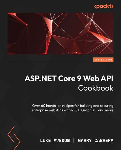 Cover image for ASP.NET Core 9 Web API Cookbook